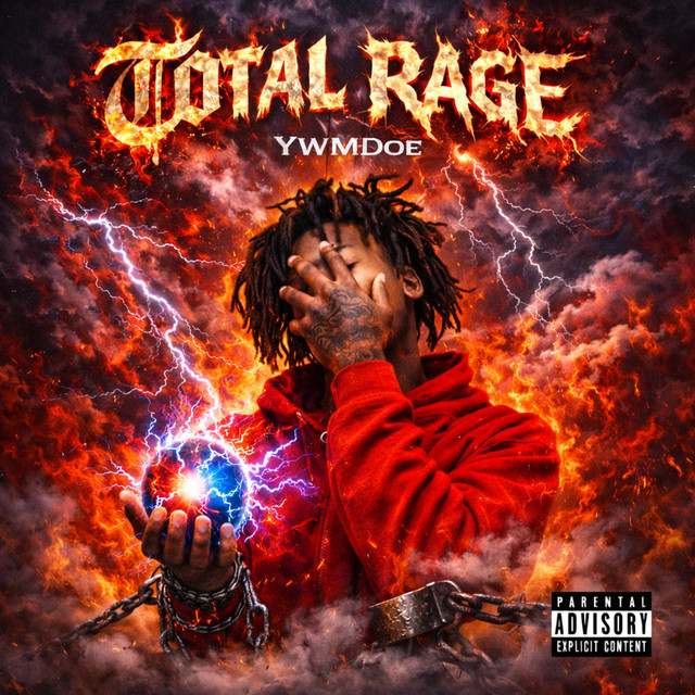 Total Rage - Album by YWMDoe | Spotify