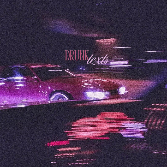 Drunk Texts cover art