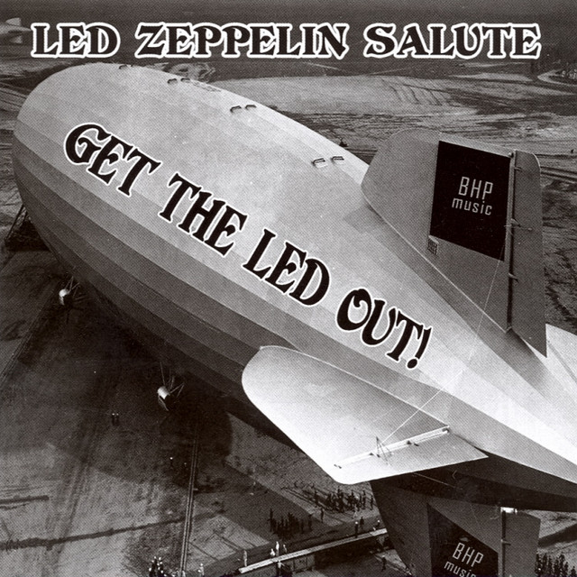 Get The Led Out - Led Zeppelin Salute - Compilation by Various