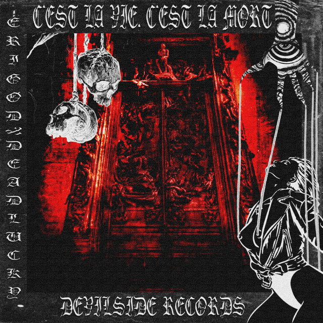C'est la Vie, C'est la Mort.