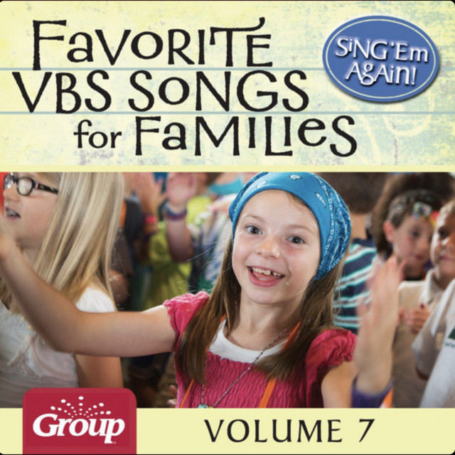 Sing 'Em Again: Favorite Vacation Bible School Songs for Families, Vol. 7 cover art