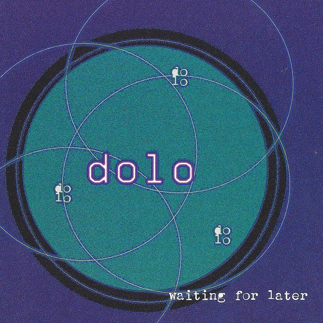 Dolo Waiting for Later cover art