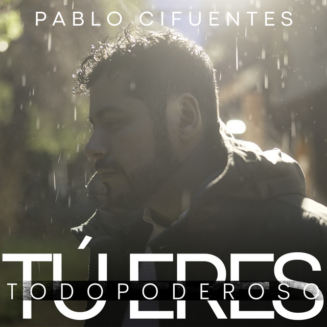 Tú eres todopoderoso