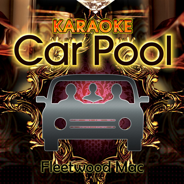 Karaoke Carpool Presents Fleetwood Mac (Karaoke Version) cover art