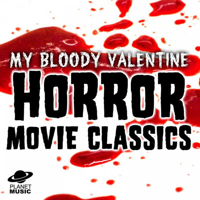 My Bloody Valentine: Horror Movie Classics cover art