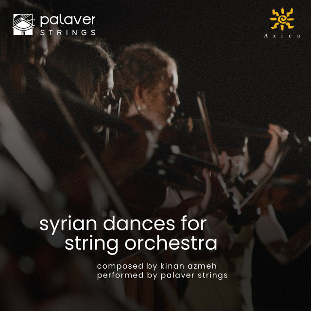 Kinan Azmeh: Syrian Dances for String Orchestra