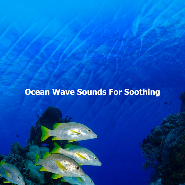 Ocean Wave Sounds For Soothing ! ! ! ! - Album by Ocean Sounds ...