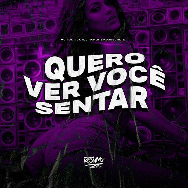 Quero Ver Você Sentar