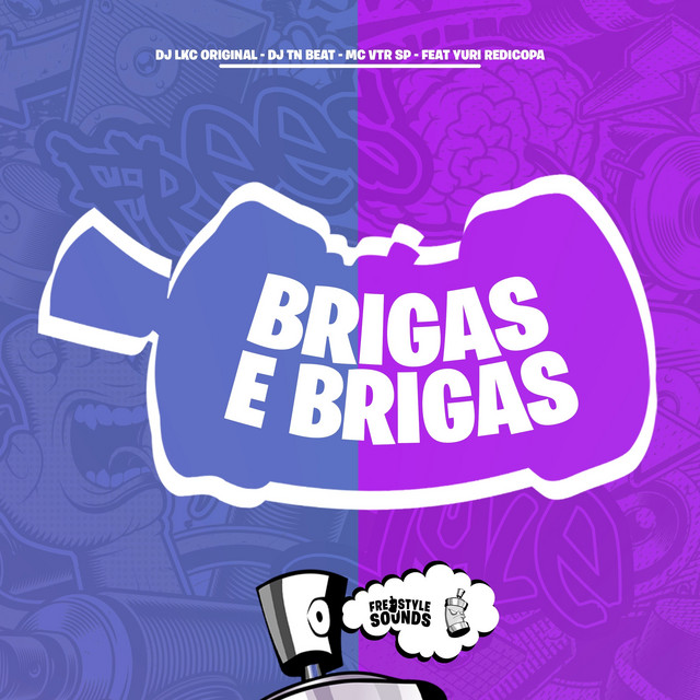 Brigas E Brigas