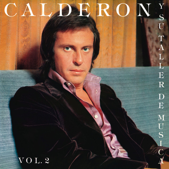 Juan Carlos Calderón Y Su Taller De Música Vol. 2 (Remasterizado 2021) cover