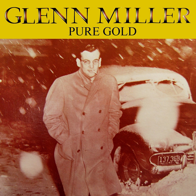 Pure Gold - Compilation by Glenn Miller | Spotify