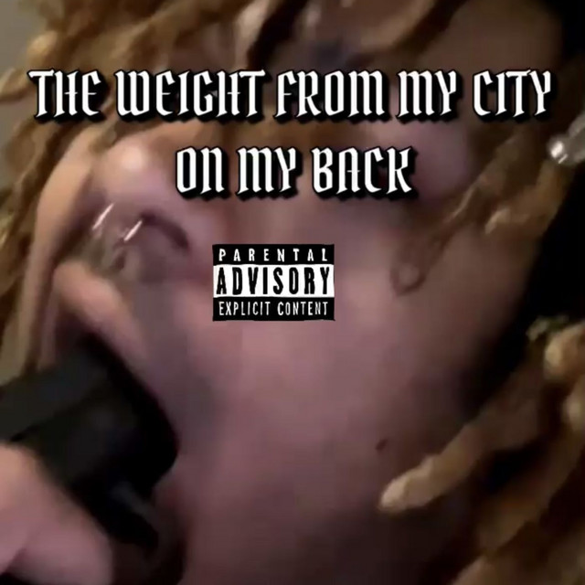 The Weight From My City on My Back cover art