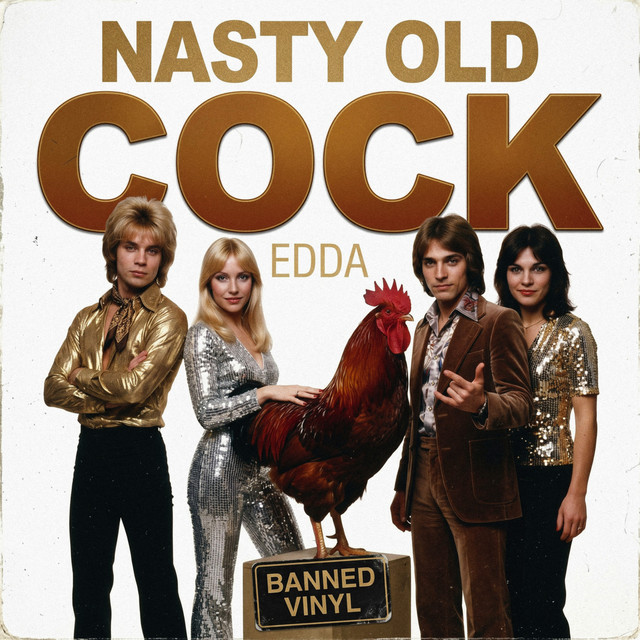 Nasty Old Cock - Skåne Edit ‑ 曲・歌詞：Banned Vinyl, EDDA | Spotify