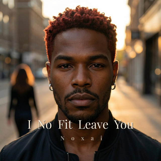 I No Fit Leave You