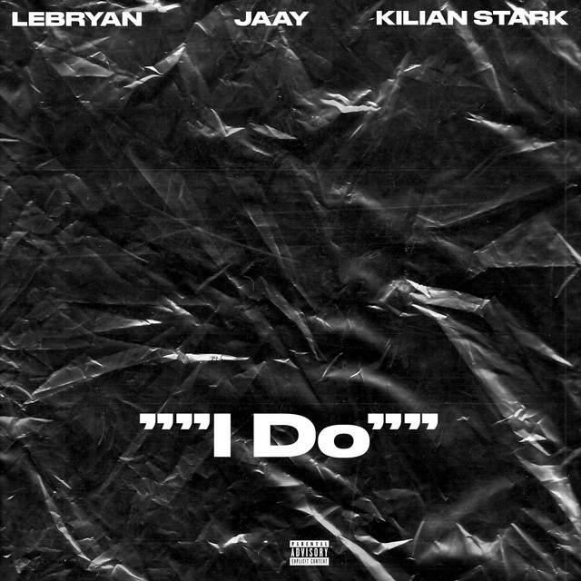 I Do - Single by Lebryan | Spotify