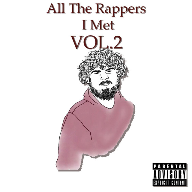 All the Rappers I Met Vol. 2 cover art