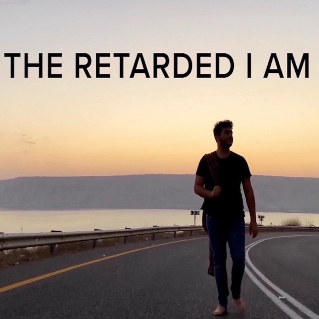The Retarded I Am