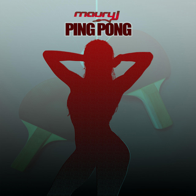 Maury J – PING PONG