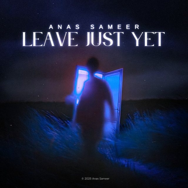 Leave Just Yet