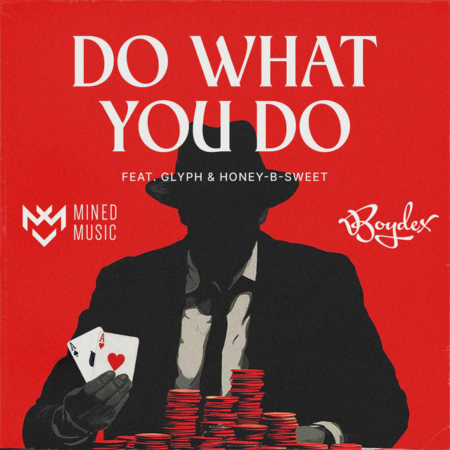 Do What You Do