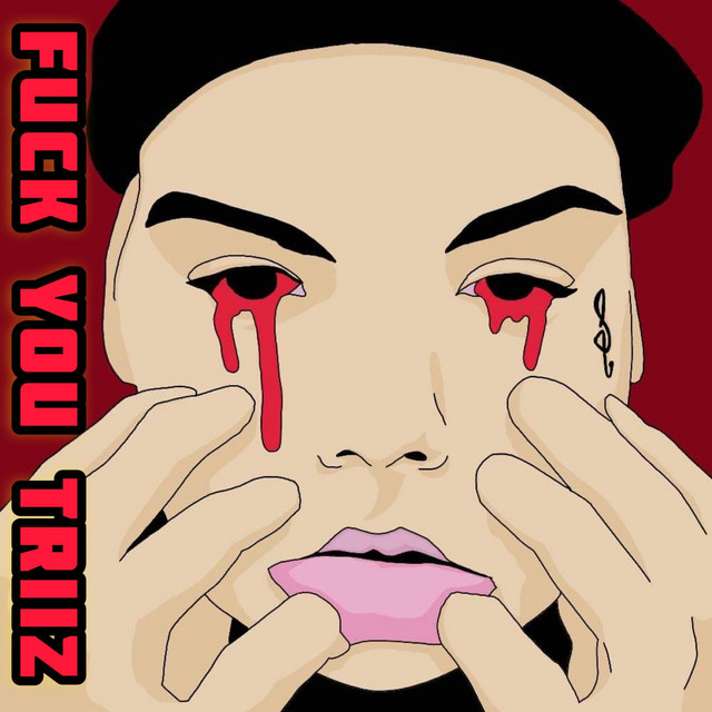 Fuck You Triiz cover art