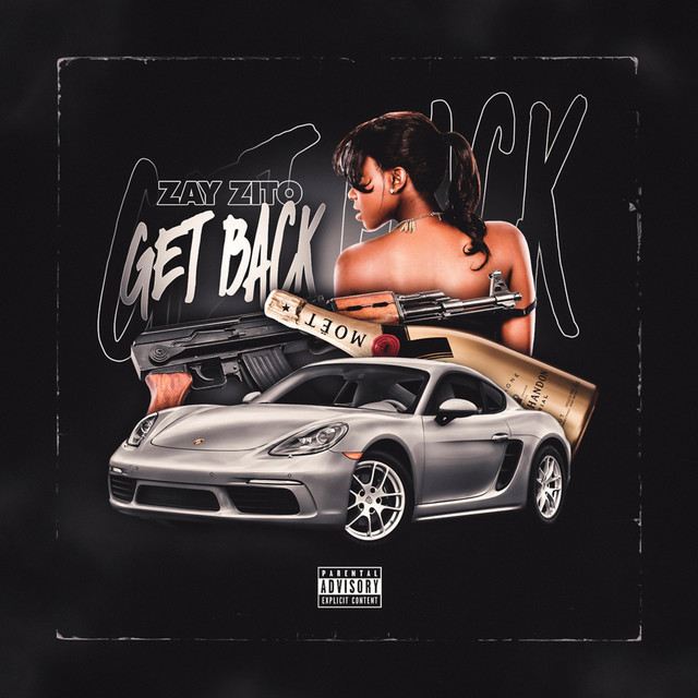 GET BACK - Single by Zay Zito | Spotify