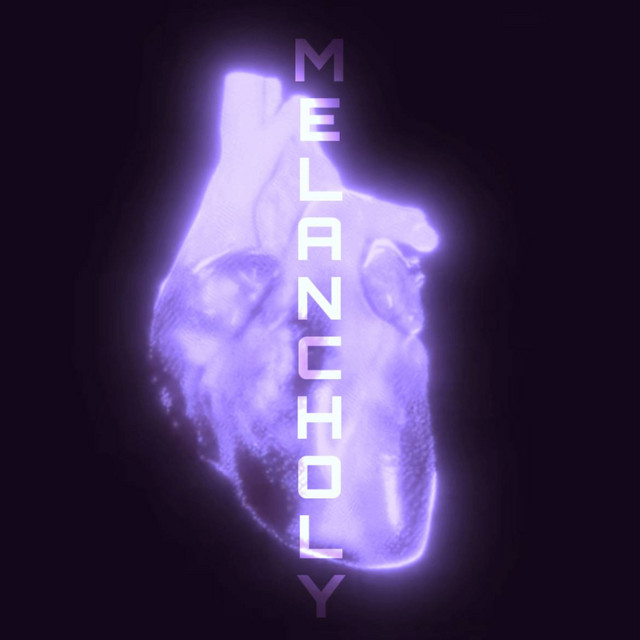 MELANCHOLY