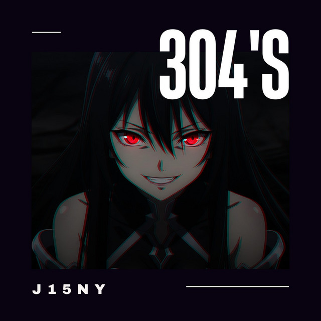 304's (I can't love no ho3)