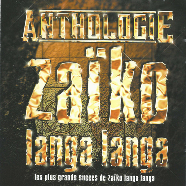 Anthologie (Les Plus Grands Succes De Zaiko Langa Langa) cover art