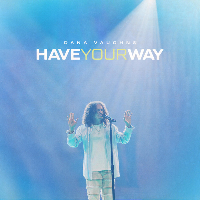 Have Your Way