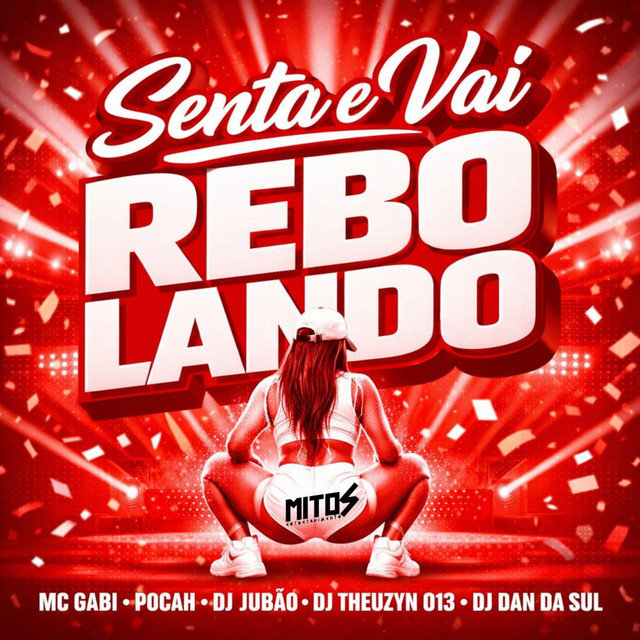 Senta e Vai Rebolando - Sentando Bem Devagar