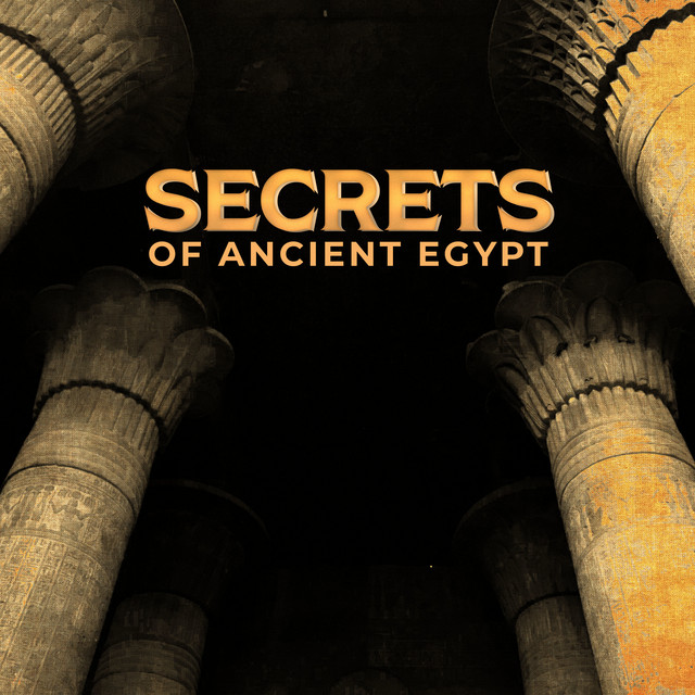 Secrets of Ancient Egypt cover art