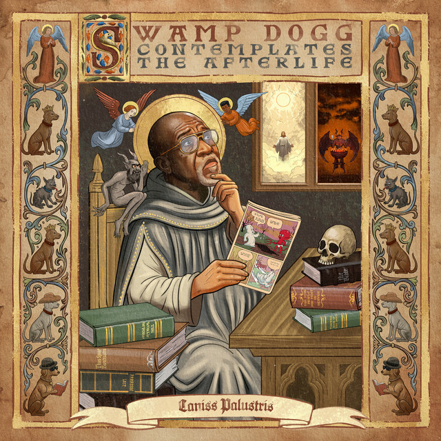 Swamp Dogg Contemplates The Afterlife - Album by Swamp Dogg | Spotify