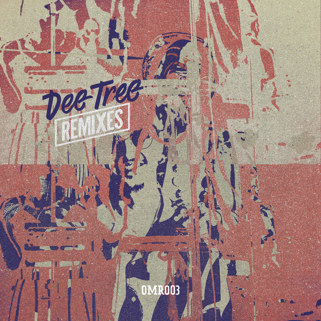 Remixes - EP by Dee Tree | Spotify