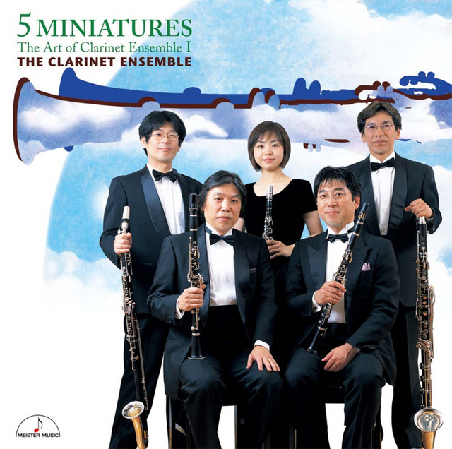 5 Miniatures ~The Art of Clarinete Ensemble Vol. I~ cover
