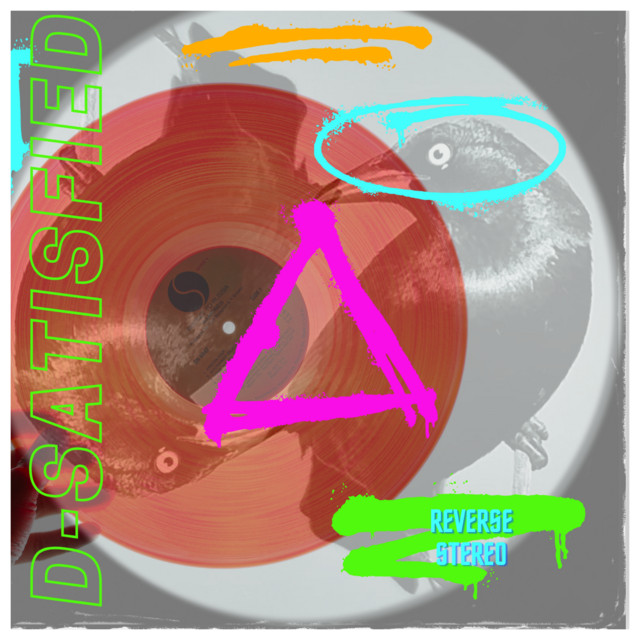 Reverse Stereo – D-satisfied