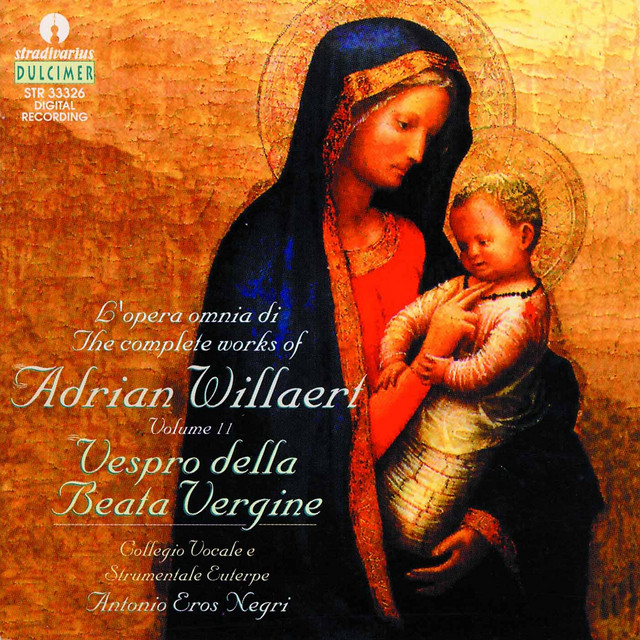 Willaert: Vespers of the Blessed Virgin