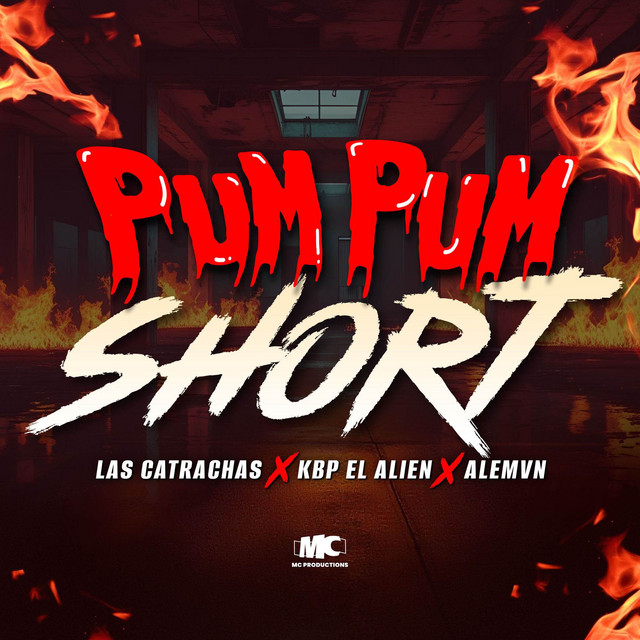 KBP EL ALIEN, Las Catrachas & ALEMVN - Pum Pum Shorts