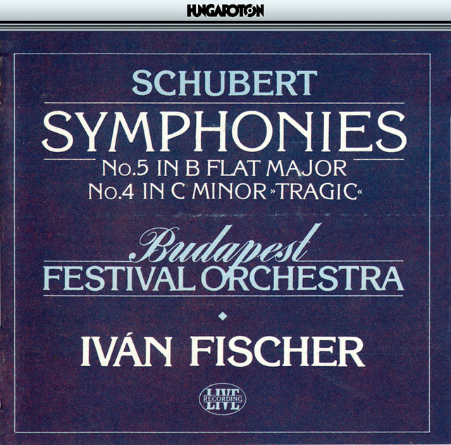 Schubert: Symphonies Nos. 4, "Tragic", and 5