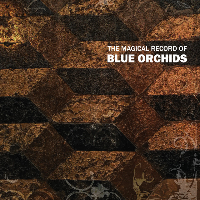 The Magical Record Of Blue Orchids cover art