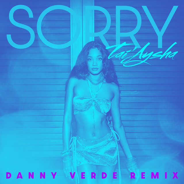 Sorry (Danny Verde Remix) by Danny Verde