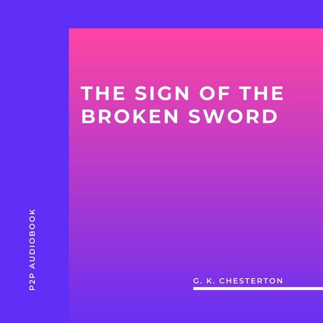 The Sign of the Broken Sword (Unabridged) cover art