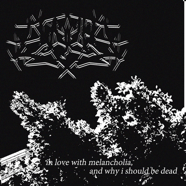 in love with melancholia, and why i should be dead cover art