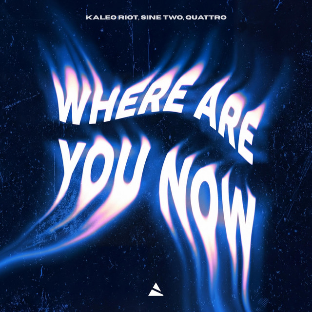 Where Are You Now