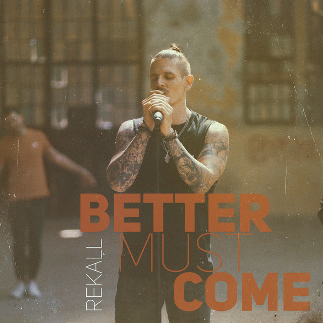 Better Must Come cover