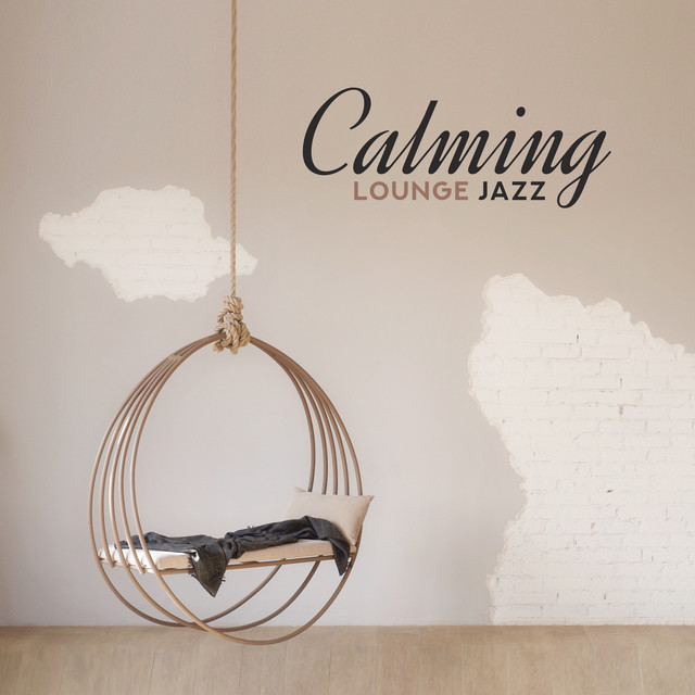 Calming Lounge Jazz cover art