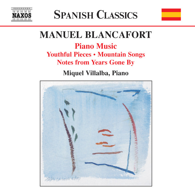 Blancafort, M.: Piano Music, Vol. 1 - Peces De Joventut / Cancons De Muntanya / Notes D'Antany cover art