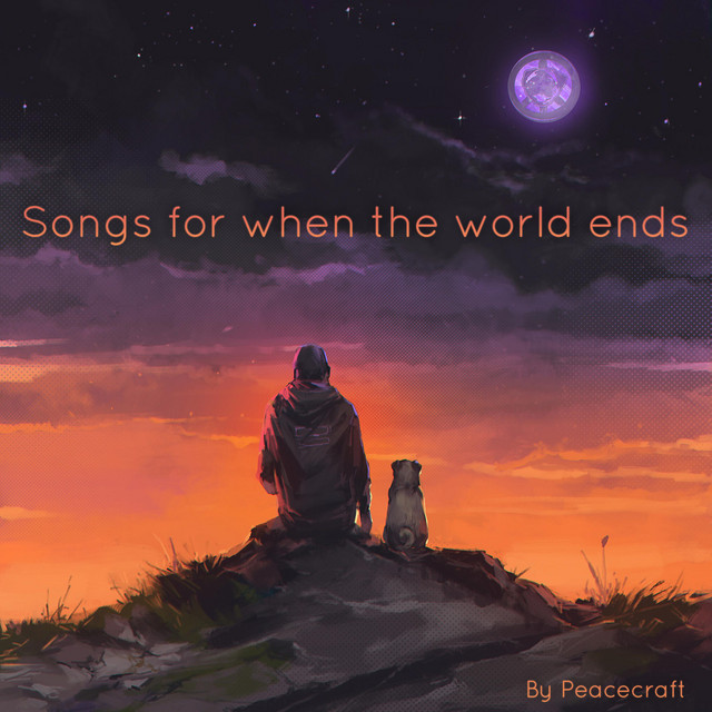 Songs For When The World Ends cover art