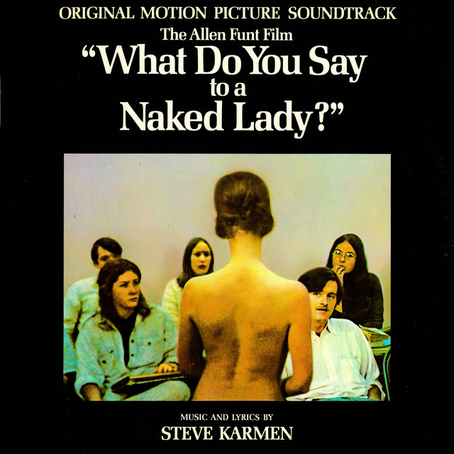 What Do You Say To A Naked Lady? (Original Motion Picture Soundtrack) cover art