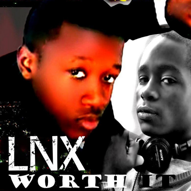 Worth It - Single by LNX | Spotify